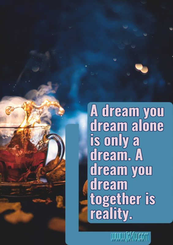 A dream you dream inspirational quote in English