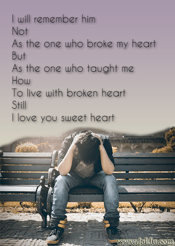 I will remember him broken heart message in English