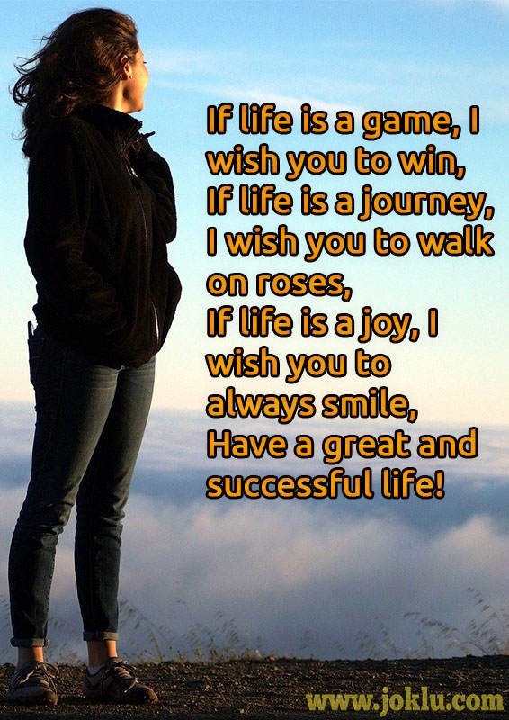If life is a game best wishes message in English